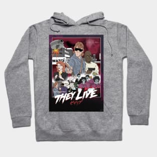 They Live Hoodie